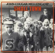 John Cougar Mellencamp - Small Town