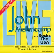 John Cougar Mellencamp - ... Rocks The USA