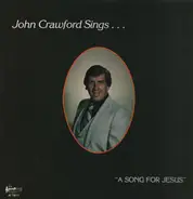 John Crawford - A Song for Jesus