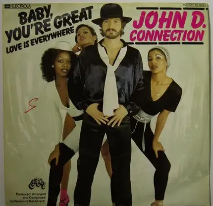 John D. Connection - Baby You're Great/ Love Is Everywhere