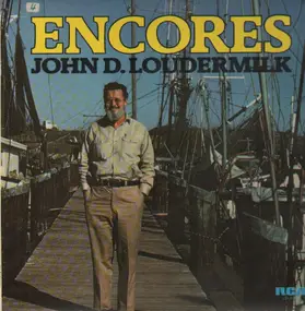 John D. Loudermilk - Encores