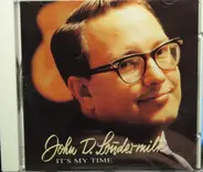 John D. Loudermilk - It's My Time