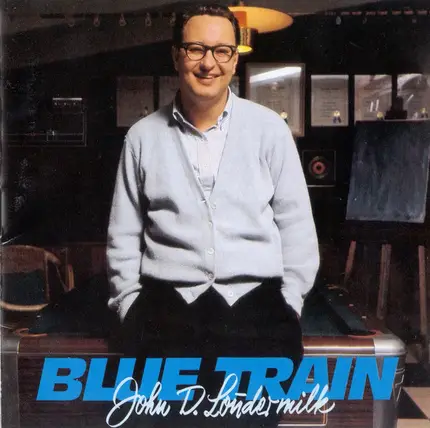 John D. Loudermilk - Blue Train