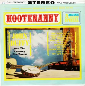 John Duffey - Hootenanny - A Blue Grass Special