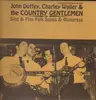 LP - John Duffey, Charley Waller & The Country Gentlemen - Sing & Play Folk Songs & Bluegrass
