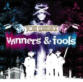 John Dahlback - Winners & Fools