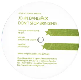 John Dahlback - Don't Stop Bringing