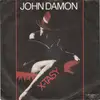 7inch Vinyl Single - John Damon - X-Tasy