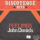 7inch Vinyl Single - John Daniels - Feelings