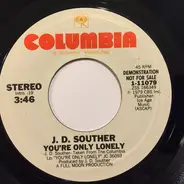 John David Souther - You're Only Lonely