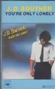 MC - John David Souther - You're Only Lonely