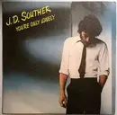 7inch Vinyl Single - John David Souther - You're Only Lonely