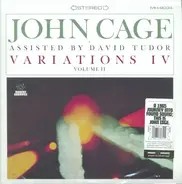 John Cage Assisted By David Tudor - Variations IV Volume II