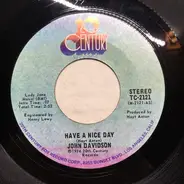 John Davidson - Have A Nice Day / Less Than A Song