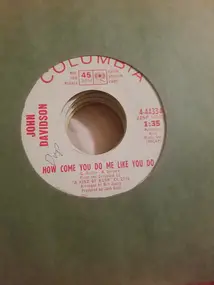 John Davidson - How Come You Do Me Like You Do