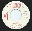 7inch Vinyl Single - John Davidson - Politician