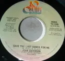 7inch Vinyl Single - John Davidson - Save The Last Dance For Me