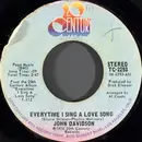 7inch Vinyl Single - John Davidson - Everytime I Sing A Love Song