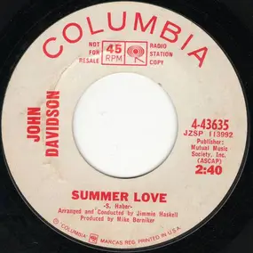 John Davidson - Summer Love / I'll Try Lovin' You Less