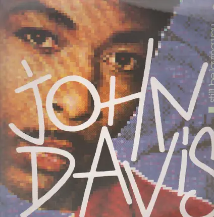 John Davis - Still Be Loving You