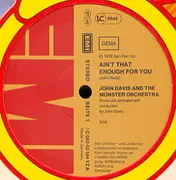 12inch Vinyl Single - John Davis & The Monster Orchestra - Ain't That Enough For You