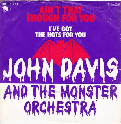 John Davis & The Monster Orchestra - Ain't That Enough for You