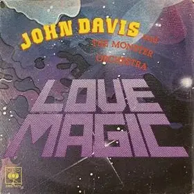 John Davis & The Monster Orchestra - Love Magic