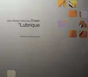 12inch Vinyl Single - John DeAgo  Featuring  Chaah - Lubrique