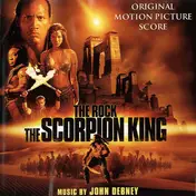John Debney - The Scorpion King (Original Motion Picture Score)