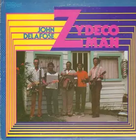 John Delafose - Zydeco Man