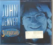 John Denver - 3 Originals: Voice of America. Forever, John. John Denver
