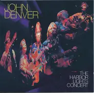 John Denver - The Harbor Lights Concert