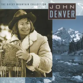 John Denver - The Rocky Mountain Collection