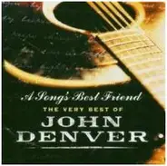 John Denver - A Song's Best Friend - The Very Best Of John Denver