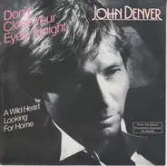 John Denver - Don't Close Your Eyes Tonight