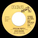 7inch Vinyl Single - John Denver - Hold On Tightly