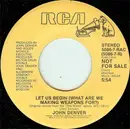 7inch Vinyl Single - John Denver - Let Us Begin (What Are We Making Weapons For?)