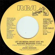 John Denver - Let Us Begin (What Are We Making Weapons For?)
