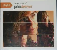 John Denver - Playlist: The Very Best Of John Denver