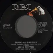 7inch Vinyl Single - John Denver - Shanghai Breezes / What One Man Can Do