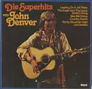 LP - John Denver - Die Superhits Von John Denver