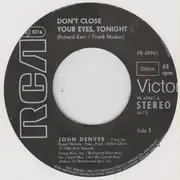 7inch Vinyl Single - John Denver - Don't Close Your Eyes Tonight