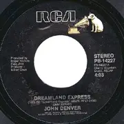 7inch Vinyl Single - John Denver - Dreamland Express