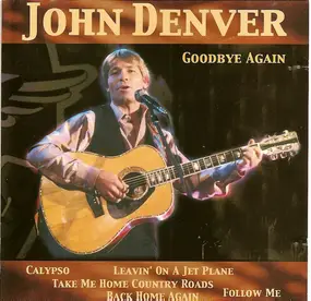 John Denver - Goodbye Again