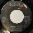 7inch Vinyl Single - John Denver - Hold On Tightly