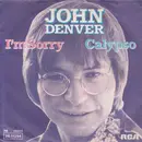 7inch Vinyl Single - John Denver - I'm Sorry / Calypso
