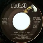 7inch Vinyl Single - John Denver - Like A Sad Song