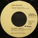 7inch Vinyl Single - John Denver - Please, Daddy - Gray Label