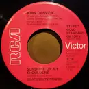 7inch Vinyl Single - John Denver - Sunshine On My Shoulders