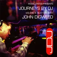 John Digweed - Journeys By DJ Volume 4: Silky Mix With John Digweed